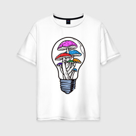 Женская футболка хлопок Oversize с принтом Грибы в лампочке , 100% хлопок | свободный крой, круглый ворот, спущенный рукав, длина до линии бедер
 | грибы | лампочка | мухоморы | патрон | поганки
