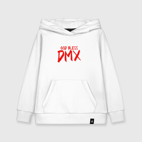 Детская толстовка хлопок с принтом God Bless DMX , 100% хлопок | Круглый горловой вырез, эластичные манжеты, пояс, капюшен | dmx | dog | earl simmons | hip hop | music | new york | rap | rapper | rip | ruff ryders | диэмикс | музыка | нью йорк | пёс | рэп | рэпер | хипхоп | эрл симмонс