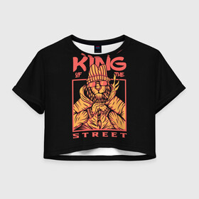 Женская футболка Crop-top 3D с принтом KING Street , 100% полиэстер | круглая горловина, длина футболки до линии талии, рукава с отворотами | animal | brutal | king | megane | of | street | the | горила | животное | зверь | король | обезьяна | реп | улиц | хипстер