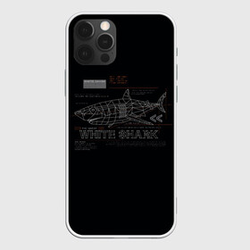 Чехол для iPhone 12 Pro с принтом White Shark Белая акула , силикон | область печати: задняя сторона чехла, без боковых панелей | 3d | 3д | акула | белая акула | конструкция | проекция | рыба