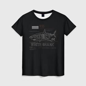 Женская футболка 3D с принтом White Shark Белая акула , 100% полиэфир ( синтетическое хлопкоподобное полотно) | прямой крой, круглый вырез горловины, длина до линии бедер | 3d | 3д | акула | белая акула | конструкция | проекция | рыба