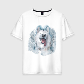 Женская футболка хлопок Oversize с принтом Самоед , 100% хлопок | свободный крой, круглый ворот, спущенный рукав, длина до линии бедер
 | животные | лайка | питомцы | самоед | самоедская лайка | собака | собаки
