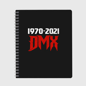 Тетрадь с принтом DMX 1970-2021 , 100% бумага | 48 листов, плотность листов — 60 г/м2, плотность картонной обложки — 250 г/м2. Листы скреплены сбоку удобной пружинной спиралью. Уголки страниц и обложки скругленные. Цвет линий — светло-серый
 | again | and | at | blood | born | champ | clue | d | dark | dj | dmx | dog | earl | flesh | get | grand | hell | hot | is | its | legend | loser | lox | m | man | me | my | now | of | simmons | the | then | there | walk | was | with | x | year | 