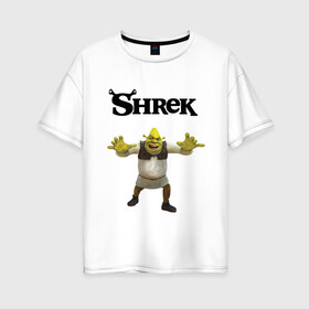 Женская футболка хлопок Oversize с принтом Shrek , 100% хлопок | свободный крой, круглый ворот, спущенный рукав, длина до линии бедер
 | shrek | аниме | мемы | мультфильм | персонажи | шрек