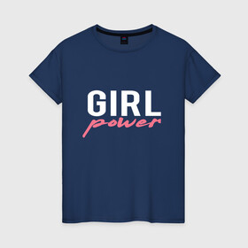 Женская футболка хлопок с принтом Girl power , 100% хлопок | прямой крой, круглый вырез горловины, длина до линии бедер, слегка спущенное плечо | girl power | женские права | равноправие | фем | феминизм