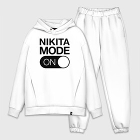 Мужской костюм хлопок OVERSIZE с принтом Nikita Mode On ,  |  | name | names | имена | имя | надписи | никита | прикольные | стикер