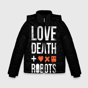 Зимняя куртка для мальчиков 3D с принтом Love Death + Robots , ткань верха — 100% полиэстер; подклад — 100% полиэстер, утеплитель — 100% полиэстер | длина ниже бедра, удлиненная спинка, воротник стойка и отстегивающийся капюшон. Есть боковые карманы с листочкой на кнопках, утяжки по низу изделия и внутренний карман на молнии. 

Предусмотрены светоотражающий принт на спинке, радужный светоотражающий элемент на пуллере молнии и на резинке для утяжки | death | ldr | logo | love | netflix | robots | smile | анимация | кино | лого | лср | любовь | нетфликс | роботы | сериал | смайл | смайлик