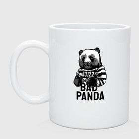 Кружка керамическая с принтом Плохая панда , керамика | объем — 330 мл, диаметр — 80 мм. Принт наносится на бока кружки, можно сделать два разных изображения | Тематика изображения на принте: bad | panda | заключенный | медведь | наручники | панда