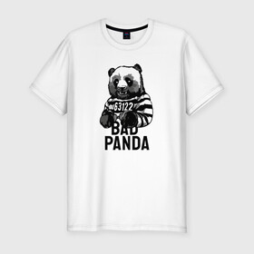 Мужская футболка хлопок Slim с принтом Плохая панда , 92% хлопок, 8% лайкра | приталенный силуэт, круглый вырез ворота, длина до линии бедра, короткий рукав | bad | panda | заключенный | медведь | наручники | панда