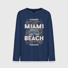 Мужской лонгслив хлопок с принтом Miami beach Paradise , 100% хлопок |  | Тематика изображения на принте: beach | miami | sea | serf | summer | лето | пляж