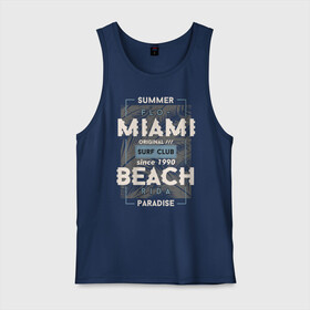 Мужская майка хлопок с принтом Miami beach Paradise , 100% хлопок |  | beach | miami | sea | serf | summer | лето | пляж