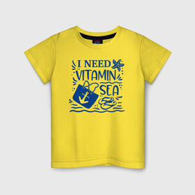 Детская футболка хлопок с принтом Мне нужен витамин Море , 100% хлопок | круглый вырез горловины, полуприлегающий силуэт, длина до линии бедер | Тематика изображения на принте: витамин | волны | каникулы | лето | море | морская звезда | морской | отдых | отпуск | пляж | пляжная сумка | шлепки
