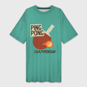 Платье-футболка 3D с принтом ping pong ,  |  | ping pong | sport | tennis | настольный теннис | пинг понг | ракетка | спорт | теннис