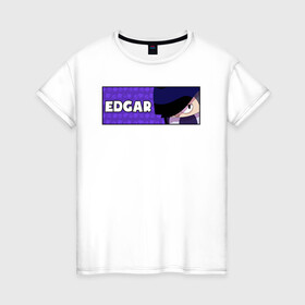Женская футболка хлопок с принтом EDGAR (ПЛАШКА) , 100% хлопок | прямой крой, круглый вырез горловины, длина до линии бедер, слегка спущенное плечо | android | brawl | brawl stars | clash | edgar | game | stars | андроид | игра | мобильные игры | эдгар
