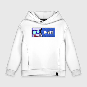 Детское худи Oversize хлопок с принтом 8-BIT (ПЛАШКА) , френч-терри — 70% хлопок, 30% полиэстер. Мягкий теплый начес внутри —100% хлопок | боковые карманы, эластичные манжеты и нижняя кромка, капюшон на магнитной кнопке | 8 bit | 8бит | android | brawl | brawl stars | clash | game | stars | андроид | игра | мобильные игры