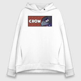 Женское худи Oversize хлопок с принтом CROW (ПЛАШКА) , френч-терри — 70% хлопок, 30% полиэстер. Мягкий теплый начес внутри —100% хлопок | боковые карманы, эластичные манжеты и нижняя кромка, капюшон на магнитной кнопке | android | brawl | brawl stars | clash | crow | game | stars | андроид | ворон | игра | мобильные игры