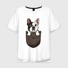 Мужская футболка хлопок Oversize с принтом Карманный пёс , 100% хлопок | свободный крой, круглый ворот, “спинка” длиннее передней части | Тематика изображения на принте: бульдог | дог | карман | пес | собака