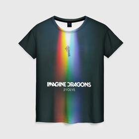 Женская футболка 3D с принтом Imagine Dragons Evolve , 100% полиэфир ( синтетическое хлопкоподобное полотно) | прямой крой, круглый вырез горловины, длина до линии бедер | believer | dan reynolds | dragons | evolve | imagine | indie | pop | rock | имежин дрэгонс | инди | поп | рок