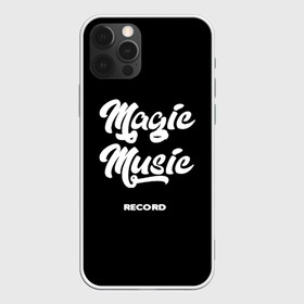 Чехол для iPhone 12 Pro Max с принтом Magic Music Record White on Black , Силикон |  | magic | music | record | white on black | белая | белый на черном | знаменитость | музыкант