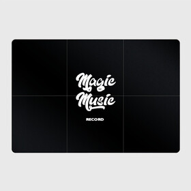 Магнитный плакат 3Х2 с принтом Magic Music Record White on Black , Полимерный материал с магнитным слоем | 6 деталей размером 9*9 см | magic | music | record | white on black | белая | белый на черном | знаменитость | музыкант