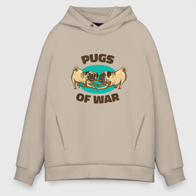 Мужское худи Oversize хлопок с принтом Pugs of War - Мопсы войны , френч-терри — 70% хлопок, 30% полиэстер. Мягкий теплый начес внутри —100% хлопок | боковые карманы, эластичные манжеты и нижняя кромка, капюшон на магнитной кнопке | art | cute pugs | english | funny art | game | god of war | parody | pug | английская надпись | год оф вар | игра | иллюстрация | канат | милые мопсы | мопс | мопсики | пародия | перетягивание каната | прикол | пуг | пугель | рисунок