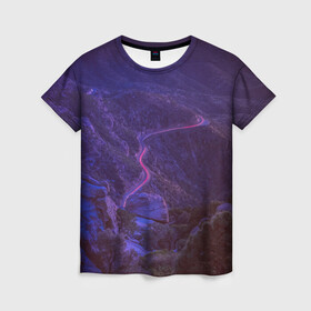 Женская футболка 3D с принтом НЕОНОВАЯ ДОРОГА , 100% полиэфир ( синтетическое хлопкоподобное полотно) | прямой крой, круглый вырез горловины, длина до линии бедер | neon | tegunvteg | горы | деревья | дорога | лес | неон | природа | холмы