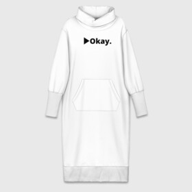 Платье удлиненное хлопок с принтом Okay. ,  |  | anime | dota 2 | fun | tokyo ghoul | zxcursed | гуль | фонк | юмор