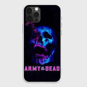 Чехол для iPhone 12 Pro Max с принтом Армия мертвецов череп и кинжал , Силикон |  | army of the dead | money | neon | netflix | star | walking dead | zombie | актер | алмазы | армия мертвецов | деньги | доллары | дракс | дэйв батиста | звезда | зомби | казино | кости | кровь | лас вегас | монеты | неон | нетфликс