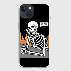 Чехол для iPhone 13 с принтом Я В Порядке ,  |  | bones | fine | fire | flame | im | skeleton | skull | апатия | в | депрессия | кости | кружка | настроение | огонь | пламя | пожар | порядке | прострация | скелет | череп | эмоции | я