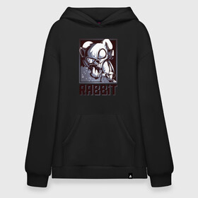 Худи SuperOversize хлопок с принтом Rabbit , 70% хлопок, 30% полиэстер, мягкий начес внутри | карман-кенгуру, эластичная резинка на манжетах и по нижней кромке, двухслойный капюшон
 | арт | графика | животные | заяц | звери | кролик