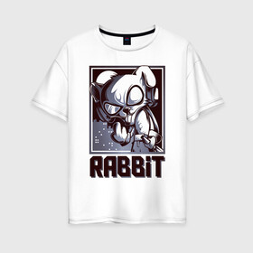Женская футболка хлопок Oversize с принтом Rabbit , 100% хлопок | свободный крой, круглый ворот, спущенный рукав, длина до линии бедер
 | арт | графика | животные | заяц | звери | кролик
