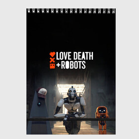 Скетчбук с принтом Love, Death and Robots , 100% бумага
 | 48 листов, плотность листов — 100 г/м2, плотность картонной обложки — 250 г/м2. Листы скреплены сверху удобной пружинной спиралью | cartoon | death | fantasy | heavy | horror | metal | miller | netflix | robots | tim | witness | любовь | миллер | мультфильм | робот | роботы | тим | ужасы | фэнтези