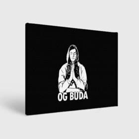 Холст прямоугольный с принтом OG Buda , 100% ПВХ |  | Тематика изображения на принте: og buda | rap | буда | григорий ляхов | музыка | ог буда | певец | русский рэп | рэп | рэпер