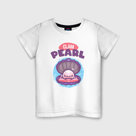 Детская футболка хлопок с принтом Жемчужина моря , 100% хлопок | круглый вырез горловины, полуприлегающий силуэт, длина до линии бедер | Тематика изображения на принте: clam | cute | pearl | жемчуг | жемчужина | милый | морские | моря