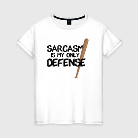 Женская футболка хлопок с принтом Sarcasm is my only defense , 100% хлопок | прямой крой, круглый вырез горловины, длина до линии бедер, слегка спущенное плечо | alpha | beta | derek | derek hale | omega | scott | scott mccall | serial | stiles | stiles stilinski | teen wolf | wolf | бета | волк | волки | волчонок | дерек | дерек хейл | оборотень | оборотни | ольфа | омега | сериал | скотт | скотт макколл | стайлз