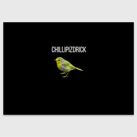 Поздравительная открытка с принтом CHILLIPIZDRICK , 100% бумага | плотность бумаги 280 г/м2, матовая, на обратной стороне линовка и место для марки
 | Тематика изображения на принте: chill | птица | фразы | чил