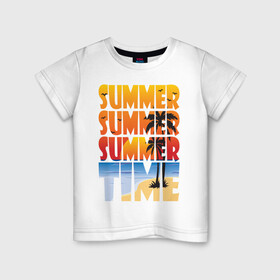 Детская футболка хлопок с принтом SUMMER TIME , 100% хлопок | круглый вырез горловины, полуприлегающий силуэт, длина до линии бедер | Тематика изображения на принте: beach | holiday | print | sea | summer | sun | лето | море | острова | отдых | отпуск | пальмы | песок | пляж | солнце