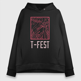 Женское худи Oversize хлопок с принтом T-FEST , френч-терри — 70% хлопок, 30% полиэстер. Мягкий теплый начес внутри —100% хлопок | боковые карманы, эластичные манжеты и нижняя кромка, капюшон на магнитной кнопке | 0372 | t fest | рэп | рэпер | т фест | ти фест | тифест | тфест