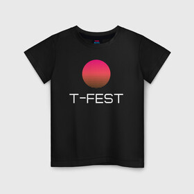 Детская футболка хлопок с принтом T-Fest , 100% хлопок | круглый вырез горловины, полуприлегающий силуэт, длина до линии бедер | 0372 | t fest | рэпер | т фест | ти фест | тифест | тфест