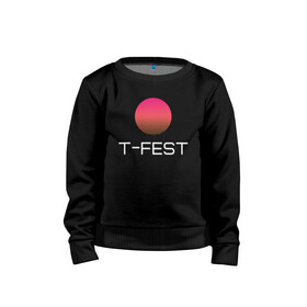 Детский свитшот хлопок с принтом T-Fest , 100% хлопок | круглый вырез горловины, эластичные манжеты, пояс и воротник | 0372 | t fest | рэпер | т фест | ти фест | тифест | тфест