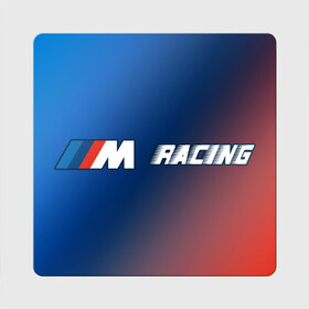 Магнит виниловый Квадрат с принтом БМВ - Pro Racing , полимерный материал с магнитным слоем | размер 9*9 см, закругленные углы | Тематика изображения на принте: auto | b m w | bmv | bmw | logo | m power | moto | performance | power | pro | racing | series | sport | авто | б м в | бмв | лого | логотип | марка | мото | перфоманс | символ | спорт