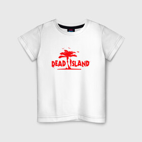 Детская футболка хлопок с принтом Dead island , 100% хлопок | круглый вырез горловины, полуприлегающий силуэт, длина до линии бедер | dead island | game | games | zombi | zomby | апокалепсис | апокалипсис | вуфв шыдфтв | дэд исланд | зомби | игра | игры | мертвый остров