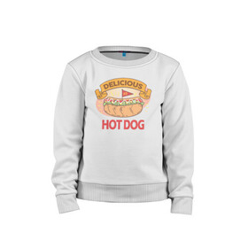 Детский свитшот хлопок с принтом Delicious Hot Dog , 100% хлопок | круглый вырез горловины, эластичные манжеты, пояс и воротник | Тематика изображения на принте: burgers | delicious | hot dog | вредная еда | еда