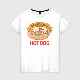 Женская футболка хлопок с принтом Delicious Hot Dog , 100% хлопок | прямой крой, круглый вырез горловины, длина до линии бедер, слегка спущенное плечо | Тематика изображения на принте: burgers | delicious | hot dog | вредная еда | еда