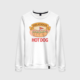 Женский свитшот хлопок с принтом Delicious Hot Dog , 100% хлопок | прямой крой, круглый вырез, на манжетах и по низу широкая трикотажная резинка  | Тематика изображения на принте: burgers | delicious | hot dog | вредная еда | еда