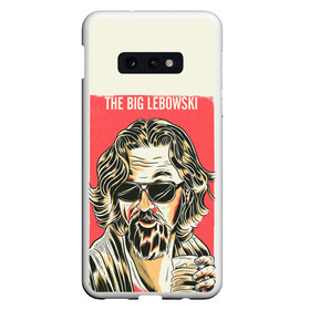 Чехол для Samsung S10E с принтом The Big Lebowski Dude , Силикон | Область печати: задняя сторона чехла, без боковых панелей | big lebowski | donney | dude | lebowski | the big lebowski | the dude | walter | большой лебовски | лебовски | чувак