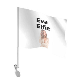 Флаг для автомобиля с принтом Eva Elfie , 100% полиэстер | Размер: 30*21 см | eva elfie | eva elfie print | актер | актриса | ева элфи | кино
