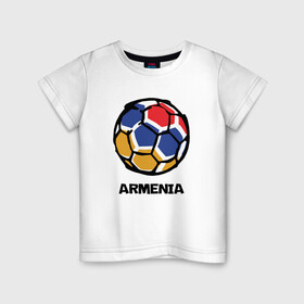 Детская футболка хлопок с принтом Armenia Football , 100% хлопок | круглый вырез горловины, полуприлегающий силуэт, длина до линии бедер | Тематика изображения на принте: armenia | armenya | football | арарат | армения | армяне | армянин | арцах | горы | ереван | кавказ | мяч | народ | саркисян | спорт | ссср | страна | флаг | футбол