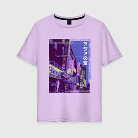 Женская футболка хлопок Oversize с принтом Neon Asian Street Vaporwave , 100% хлопок | свободный крой, круглый ворот, спущенный рукав, длина до линии бедер
 | digital service | foto | japan | japanese | japanese art | kanji | photo | tokyo | trend | urban | азия | в стиле vaporwave | вапорвейв | вейпорвейв | вывески | иероглифы | кандзи | нео | неоновые огни | паровая волна | тренд | улица | фильтр | фото