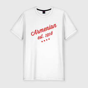 Мужская футболка хлопок Slim с принтом Armenian 1918 , 92% хлопок, 8% лайкра | приталенный силуэт, круглый вырез ворота, длина до линии бедра, короткий рукав | armenia | armenya | арарат | армения | армяне | армянин | горы | ереван | кавказ | народ | саркисян | ссср | страна | флаг